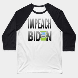 IMPEACH BIDEN I DID THIS GAS PUMP DESIGN STICKER DESIGN Baseball T-Shirt